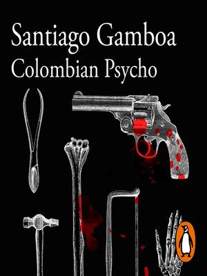 Colombian Psycho - Audiobook